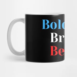 Boldness Breeds Beauty Mug